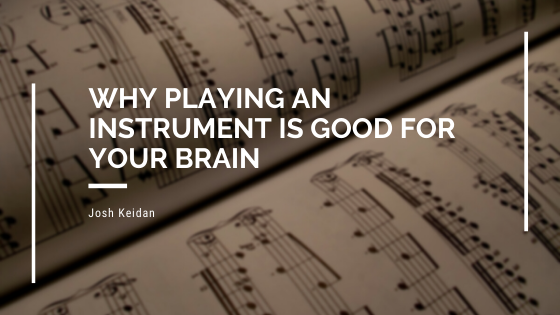 Why Playing an Instrument is Good for Your Brain